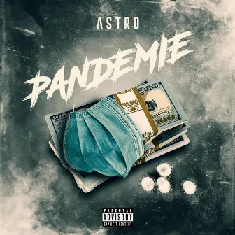 Pandemie by Astrodidit