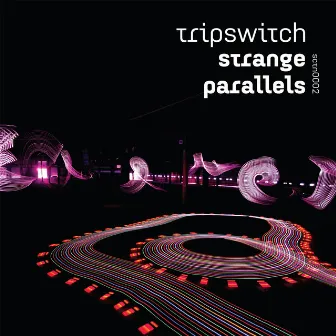 Strange Parallels by Tripswitch