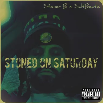 Stoned on Saturday by SaltBeatz