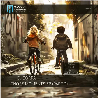 Those Moments by DJ Borra