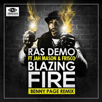 Blazing Fire (Benny Page Remix) by Ras Demo