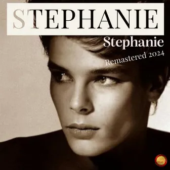 Stephanie (2024 Remastered) by Stephanie