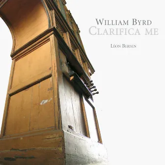 Byrd: Clarifica me by Léon Berben