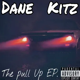 The Pull Up by Dane Kitz