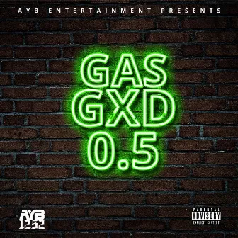 0.5 by Gas Gxd