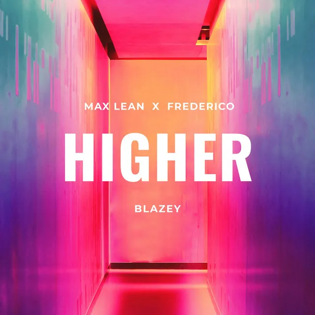 Higher (feat. blazey)