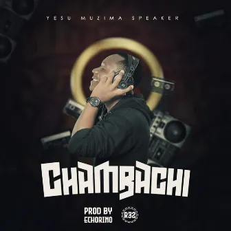 Chambachi by EchoRino