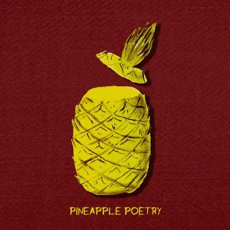 Pineapple Poetry by Petravita