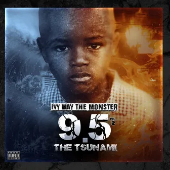 9.5 Vol 2 the Tsunami by Ivy-Way the Monster