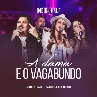 A Dama e o Vagabundo by Indio & Walter