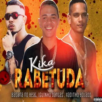 Kika Rabetuda by Xandinho Bolado