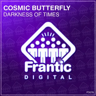 Darkness Of Times by Cosmic Butterfly