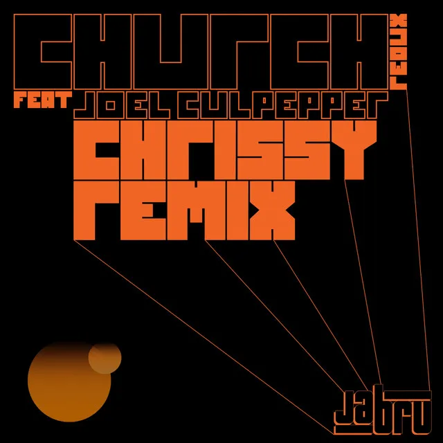 Church Redux - Chrissy Remix