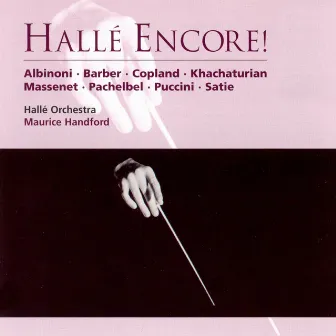 Hallé Encore! by Maurice Handford