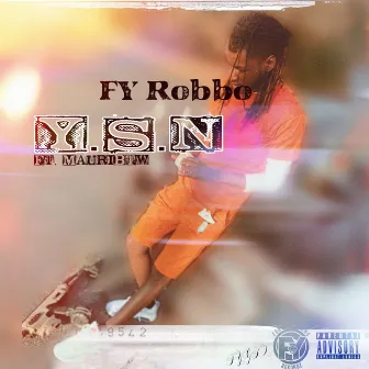 Y.S.N by FY Robbo