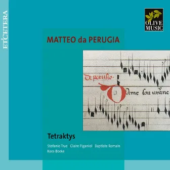 De Perugia: Chansons by Tetraktys