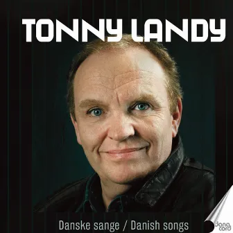 Tonny Landy: Danish Songs by Tonny Landy