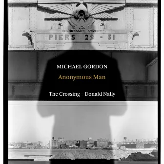 Michael Gordon: Anonymous Man by Michael Gordon