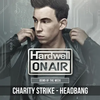 Headbang by Charity Strike