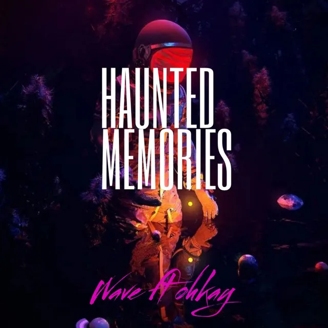 Haunted Memories