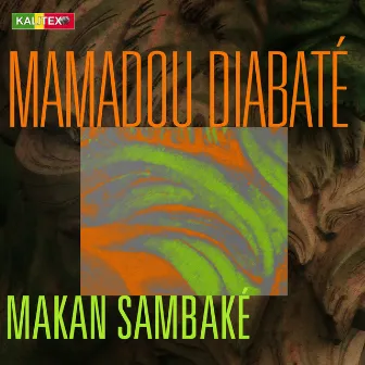 Makan Sambake by Mamadou Kouyaté