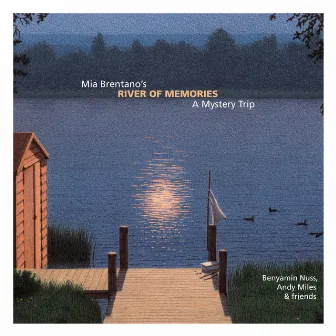 Mia Brentano's River of Memories by Andy Miles