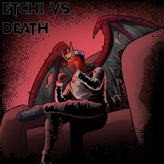 ETCHI VS DEATH by Etchizzz