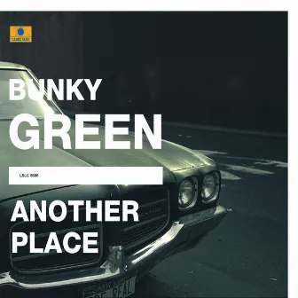 Another Place by Bunky Green