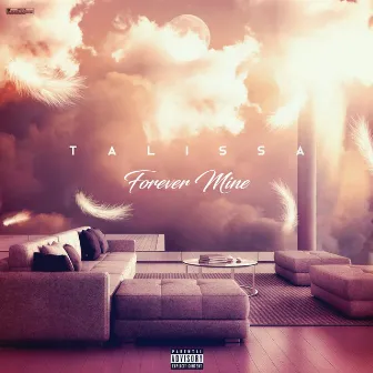 Forever Mine by Talissa