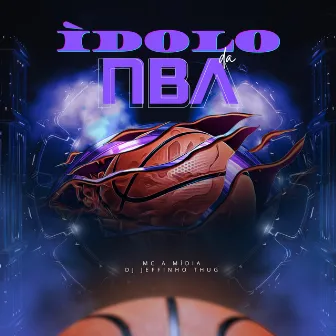 Ídolo da Nba by Mc a Midia