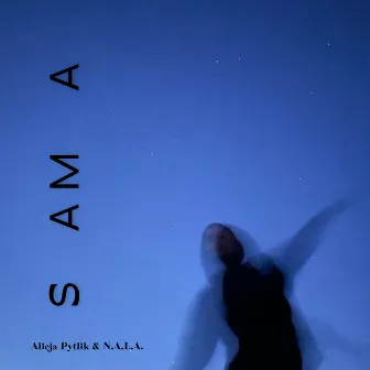 sama by N.A.L.A.