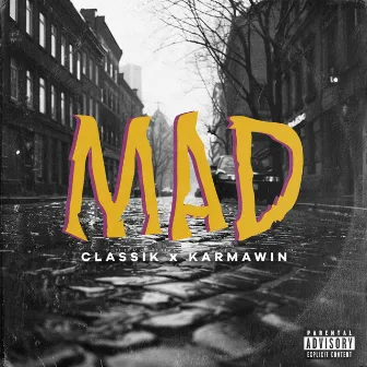 Mad by Classik