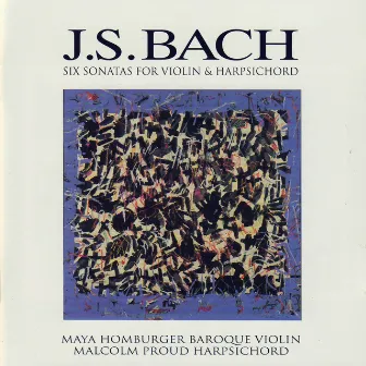 Bach: Six Sonatas for Violin & Harpsichord by Malcolm Proud