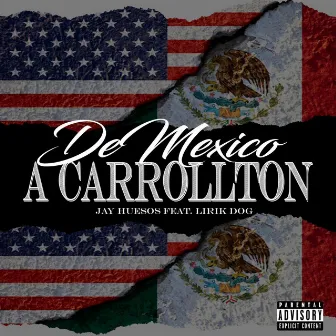 De mexico a Carrollton by Lirik Dog