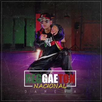 Reggaeton Nacional by Dameva