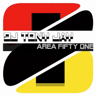 Area Fifty One by Dj Tony Jay