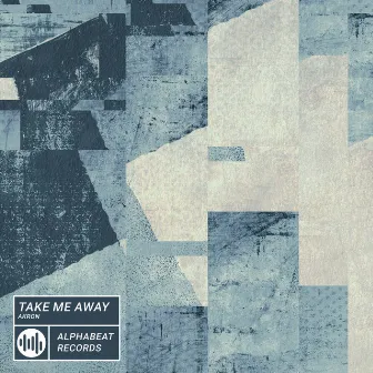 Take Me Away by Akron