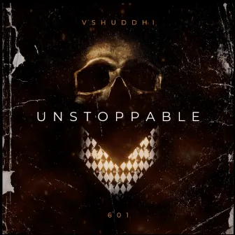 Unstoppable by VShuddhi