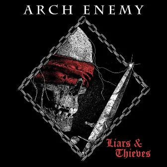 Liars & Thieves by Arch Enemy