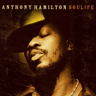 Soulife by Anthony Hamilton