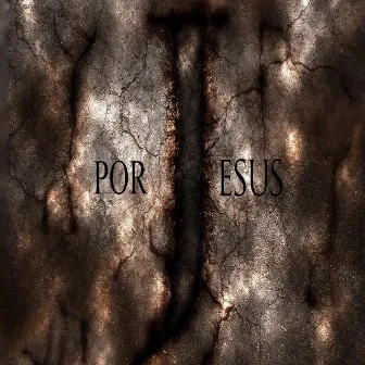 Por Jesus by Pregadores da Paz