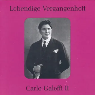 Lebendige Vergangenheit - Carlo Galeffi (Vol.2) by Carlo Galeffi