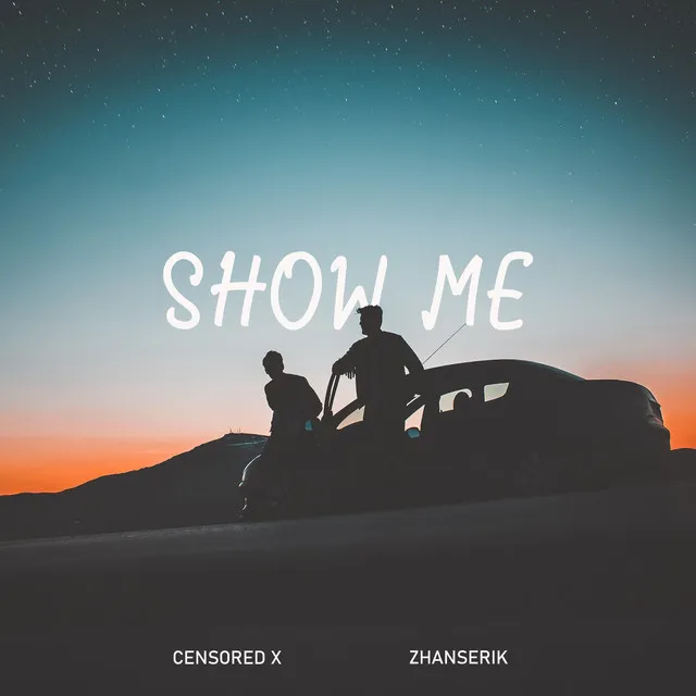 Show Me