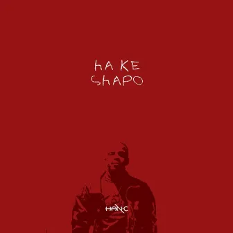 Ha Ke Shapo by Han-C