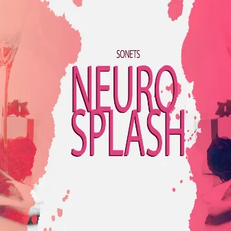 Neuro Splash by SONETS