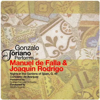 Gonzalo Soriano Performs... Manuel De Falla & Joaquín Rodrigo by Spanish National Orchestra