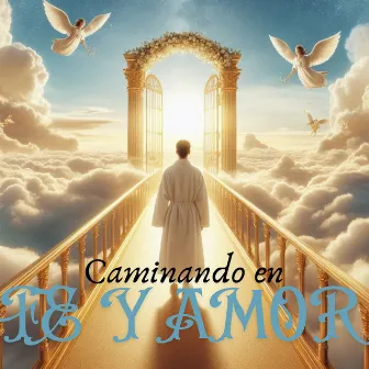 Caminando en Fe y Amor by Coro Juvenil Maria Auxiliadora