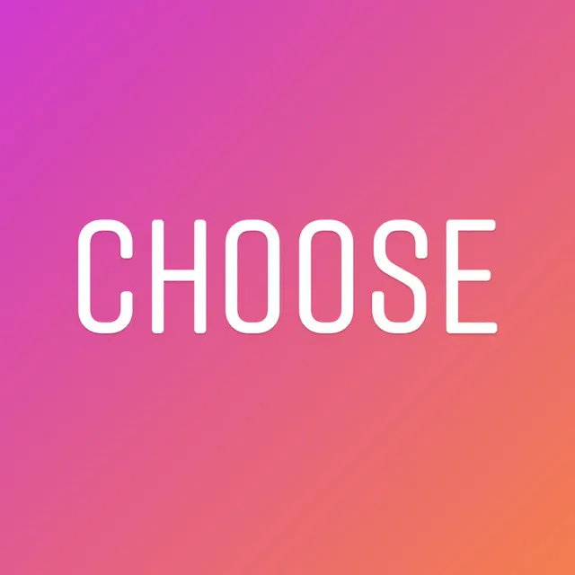 Choose