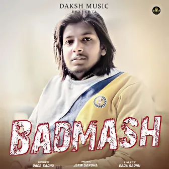 Badmash by Dada Sadhu