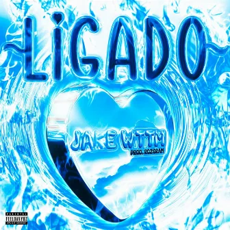 Ligado by Jake WTTM